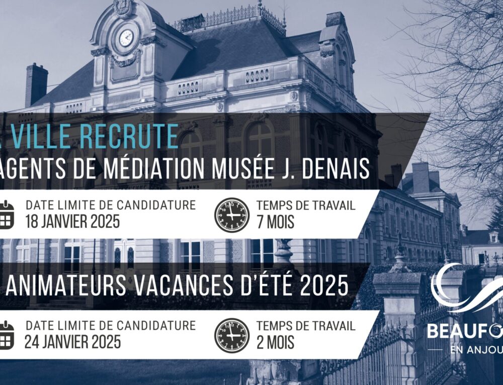 La ville de Beaufort-en-Anjou recrute