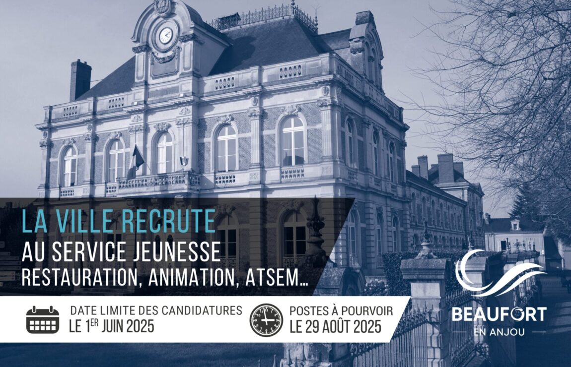 La ville de Beaufort-en-Anjou recrute La ville de Beaufort-en-Anjou recrute