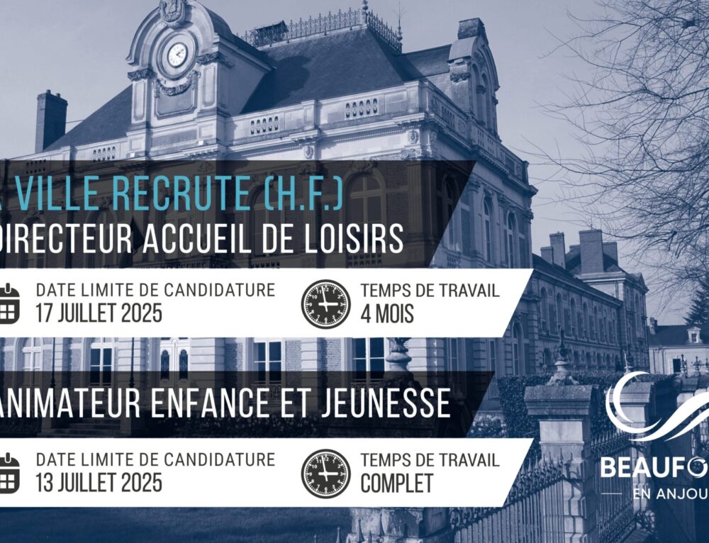 La ville de Beaufort-en-Anjou recrute