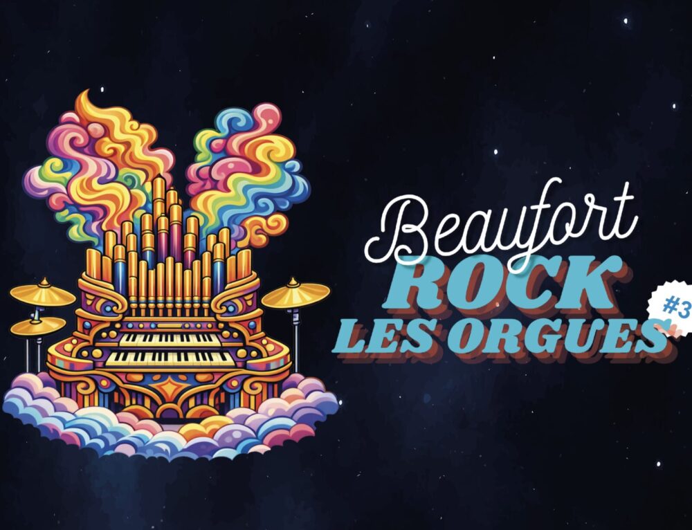 Beaufort Rock les orgues : le concert événement !